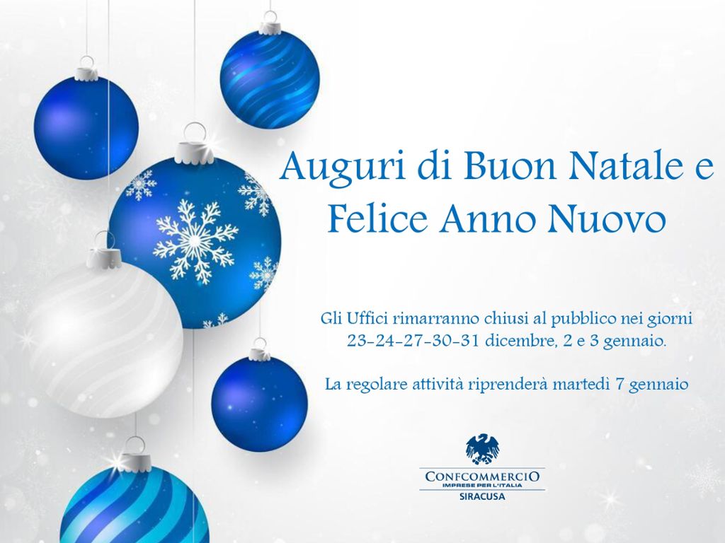 AUGURI DI BUONE FESTE E CHIUSURA UFFICI AL PUBBLICO