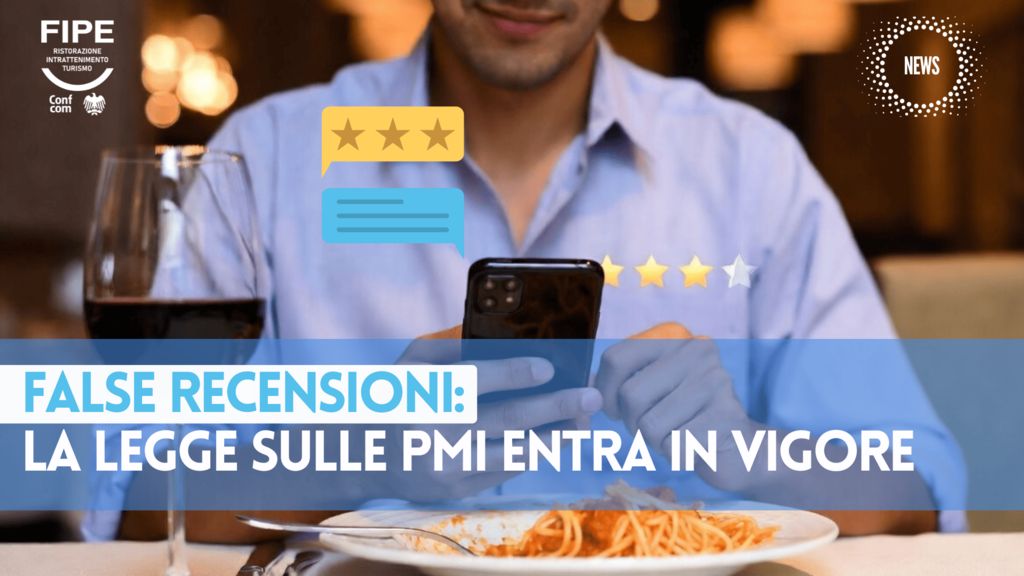 FALSE RECENSIONI: LA LEGGE SULLE PMI ENTRA IN VIGORE