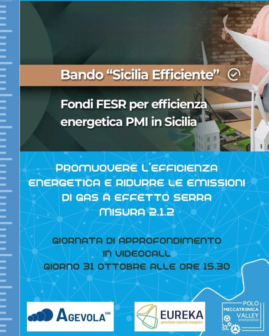 Invito - Giornata di approfondimento in videocall sulla Misura 2.1.2 - Efficienza energetica e riduzione emissioni
