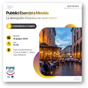 Conferenza stampa “Pubblici esercizi e movida. La demografia d`impresa nei centri storici” 16 giugno 2026 ore 10.30