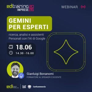 EDI TRAINING 2026 GEMINI PER ESPERTI: RICERCA, ANALISI E ASSISTENTI PERSONALI CON L`AI DI GOOGLE 