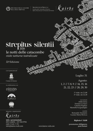 XXII edizione di «Strepitus Silentii… le notti delle catacombe»