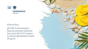 CHIUSURA FERIE ESTIVE UFFICI CONFCOMMERCIO SIRACUSA