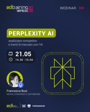 WEBINAR EDI TRAINING 2026 PERPLEXITY AI: ANALIZZARE COMPETITOR E TREND DI MERCATO CON L`AI