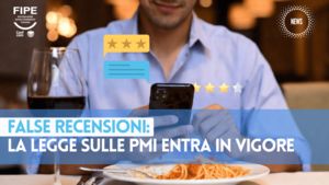 FALSE RECENSIONI: LA LEGGE SULLE PMI ENTRA IN VIGORE